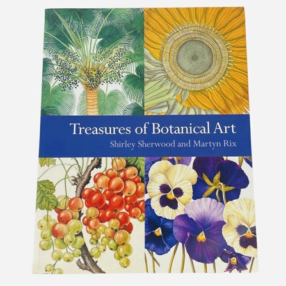 2008 Treasures of Botanical Art by Shirley Sherwood & Martyn Rix Artists Kew PB